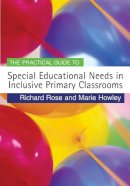 Rose, Richard; Howley, Marie - Special Educational Needs In Inclusive - 9781412923279 - V9781412923279