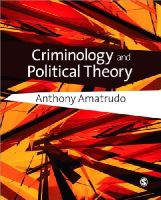 Anthony Amatrudo - Criminology and Political Theory - 9781412930505 - V9781412930505