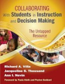 . Ed(S): Villa, Richard A.; Thousand, Jacqueline S.; Nevin, Ann I. - Collaborating with Students in Instruction and Decision Making - 9781412972178 - V9781412972178