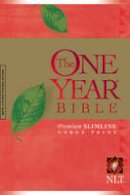 Tyndale House Publishers - One Year Premium Slimline Bible-NLT-Large Print 10th Anniversary - 9781414312446 - V9781414312446