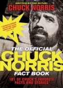 Chuck Norris - The Official Chuck Norris Fact Book - 9781414334493 - V9781414334493