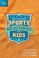 Jesse Florea - The One Year Sports Devotions for Kids - 9781414349732 - V9781414349732