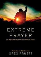 Max Lucado - Extreme Prayer - 9781414386249 - V9781414386249