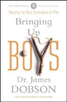 James C. Dobson - Bringing Up Boys - 9781414391335 - V9781414391335