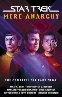 Mike W. Barr, Christopher L. Bennett, Margaret Wander Bonanno, Kevin Dilmore, Dave Galanter, Dayton Ward, Howard Weinstein - Star Trek: Mere Anarchy - 9781416594949 - V9781416594949