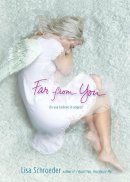 Lisa Schroeder - Far from You - 9781416975076 - V9781416975076