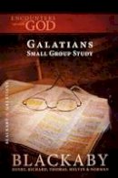 Henry Blackaby - Galatians: A Blackaby Bible Study Series - 9781418526467 - V9781418526467