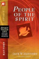 Jack W. Hayford - People of the Spirit - 9781418533281 - V9781418533281