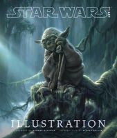 Lucasfilm Ltd - Star Wars Art: Illustration - 9781419704307 - V9781419704307