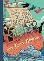 Kara Lareau - Jolly Regina (The Unintentional Adventures of the Bland Sisters Book 1) - 9781419721366 - V9781419721366