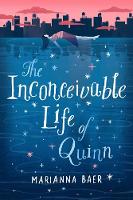 Marianna Baer - Inconceivable Life of Quinn - 9781419723025 - V9781419723025