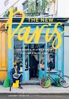 Lindsey Tramuta - New Paris:  The People, Places, and Ideas Fueling a Movement - 9781419724039 - 9781419724039