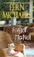 Fern Michaels - Forget Me Not - 9781420133141 - V9781420133141