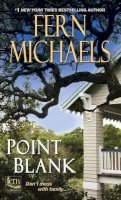 Fern Michaels - Point Blank - 9781420135930 - V9781420135930