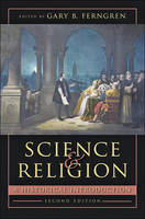 Gary B. Ferngren - Science and Religion: A Historical Introduction - 9781421421728 - V9781421421728