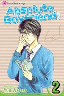 Yuu Watase - Absolute Boyfriend, Vol. 2 - 9781421505688 - V9781421505688