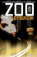 Otsuichi - Zoo (Novel) - 9781421525877 - V9781421525877