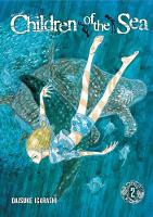 Daisuke Igarashi - Children of the Sea, Vol. 2 - 9781421529196 - 9781421529196