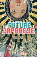 Various - The Future is Japanese - 9781421542232 - V9781421542232