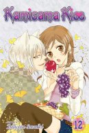 Julietta Suzuki - Kamisama Kiss, Vol. 12 - 9781421550824 - 9781421550824