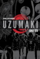 Junji Ito - Uzumaki (3-in-1, Deluxe Edition): Includes vols. 1, 2 & 3 - 9781421561325 - V9781421561325