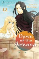 Rei Toma - Dawn of the Arcana, Vol. 12 - 9781421564579 - 9781421564579