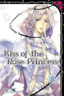 Aya Shouoto - Kiss of the Rose Princess - 9781421573717 - V9781421573717