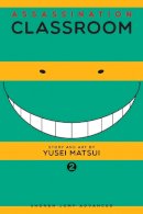 Yusei Matsui - Assassination Classroom, Vol. 2 - 9781421576084 - 9781421576084