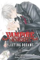 Ayuno Fujisaki - Vampire Knight: Fleeting Dreams - 9781421577289 - V9781421577289