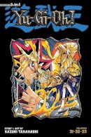 Kazuki Takahashi - Yu-Gi-Oh! (3-in-1 Edition), Vol. 11: Includes Vols. 31, 32 & 33 - 9781421579344 - V9781421579344