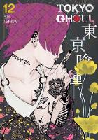 Sui Ishida - Tokyo Ghoul, Vol. 12 - 9781421580470 - 9781421580470