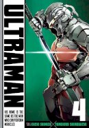 Tomohiro Shimoguchi - Ultraman, Vol. 4 - 9781421581859 - V9781421581859