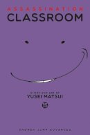 Yusei Matsui - Assassination Classroom, Vol. 15 - 9781421586410 - 9781421586410