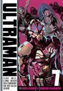 Tomohiro Shimoguchi - Ultraman, Vol. 7 - 9781421590608 - 9781421590608