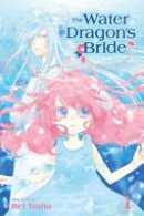 Rei Toma - The Water Dragon´s Bride, Vol. 1 - 9781421592558 - V9781421592558