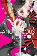 Ryoko Fukuyama - Anonymous Noise, Vol. 7 - 9781421594262 - 9781421594262