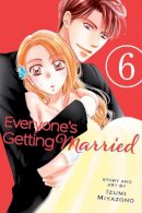 Izumi Miyazono - Everyone´s Getting Married, Vol. 6 - 9781421595887 - 9781421595887