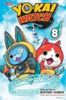 Noriyuki Konishi - YO-KAI WATCH, Vol. 8 - 9781421596914 - 9781421596914