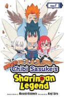 Masashi Kishimoto - Naruto: Chibi Sasuke's Sharingan Legend, Vol. 1: Uchiha Sasuke!!: Volume 1 - 9781421597102 - 9781421597102