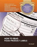 Kim Etingoff - How To Read Food Product Labels - 9781422228807 - V9781422228807