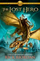 Book One: The Lightning Thief Percy Jackson And The Olympians - Heroes of Olympus, The, Book One: Lost Hero, The-Heroes of Olympus, The, Book One - 9781423113393 - 9781423113393