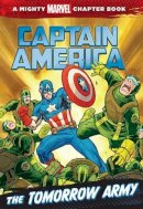 Michael Siglain - Captain America: The Tomorrow Army - 9781423143031 - 9781423143031