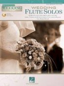 Hal Leonard Publishing Corporation - Wedding Essentials Series: Wedding Flute Solos (Book/CD) - 9781423476900 - V9781423476900