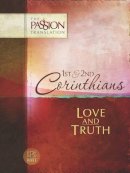 Brian Simmons - The Passion Translation: 1st & 2nd Corinthians: Love and Truth - 9781424551743 - V9781424551743