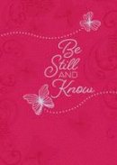 Broadstreet Publishing - 365 Daily Devotions: Be Still and Know Devotional - 9781424552863 - V9781424552863