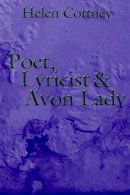 Helen Cottney - Poet, Lyricist and Avon Lady - 9781425957780 - V9781425957780