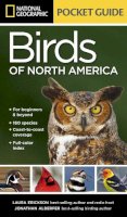 Erickson, Laura; Alderfer, Jonathan - National Geographic Pocket Guide to the Birds of North America - 9781426210440 - V9781426210440