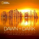 National Geographic - National Geographic Dawn to Dark Photographs: The Magic of Light - 9781426211799 - KSG0022538