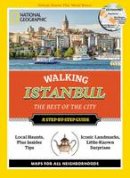 Tristan Rutherford - National Geographic Walking Istanbul: The Best of the City - 9781426216367 - V9781426216367