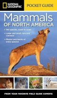 Catherine Howell - National Geographic Pocket Guide to the Mammals of North America - 9781426216480 - V9781426216480